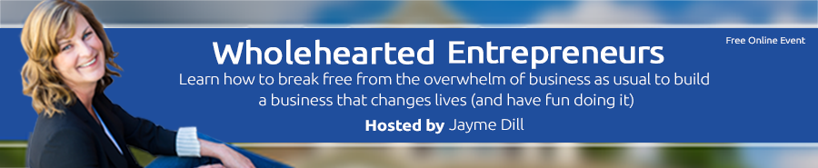 Wholehearted Entrepreneurs